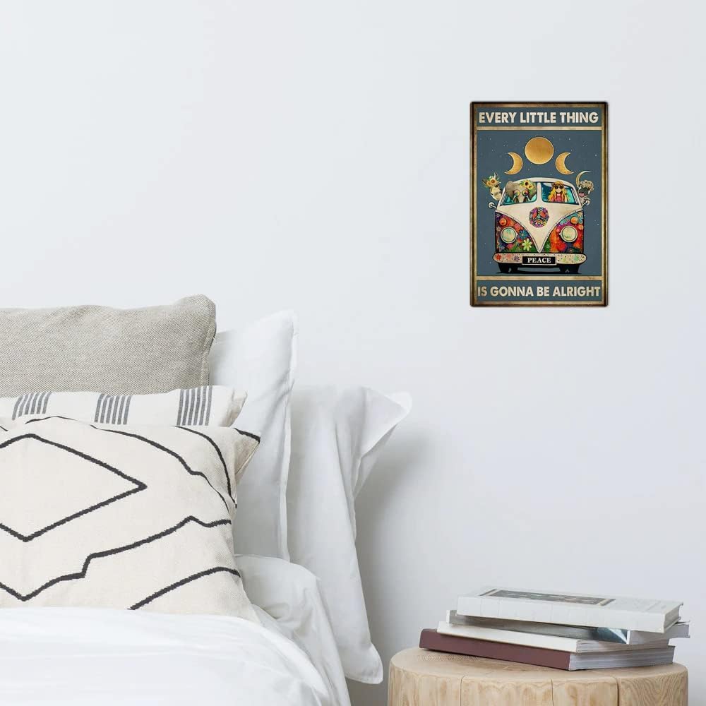 Retro Hippie Decor Wall Art Poster - "Every Little Thing is Gonna Be Alright" Vintage Metal Sign, Perfect for 70s Themed Rooms and Cool Poster Collections, 12 * 8 Inch (955)